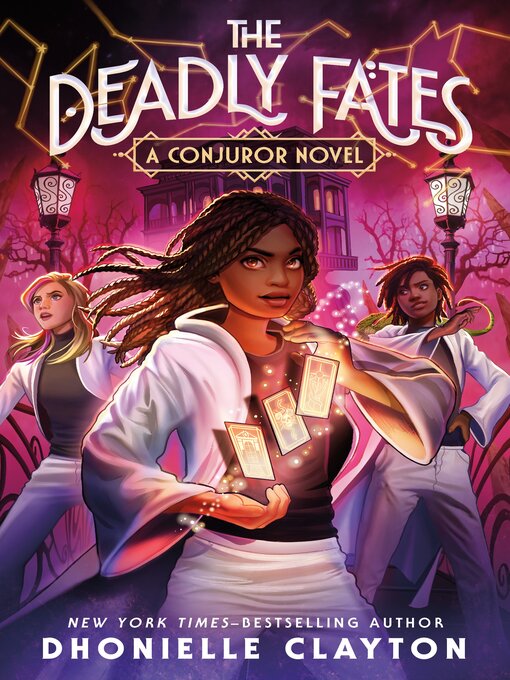 Title details for The Deadly Fates by Dhonielle Clayton - Wait list